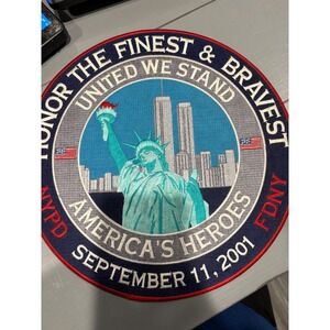 911 September 11 2001 America Heroes NYPD FDNY Statue of Liberty Patch